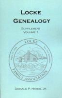 Locke Genealogy, Supplement, Volume 1 0788406426 Book Cover