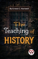 The Teaching Of History 9358012161 Book Cover