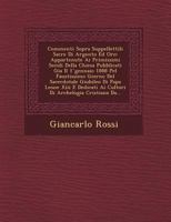 Commenti Sopra Suppellettili Sacre Di Argento Ed Oro: Appartenute Ai Primissimi Secoli Della Chiesa Pubblicati Gia Il 1 ̊gennaio 1888 Pel Faustissimo Giorno Del Sacerdotale Giubileo Di Papa Leone Xiii 1249636256 Book Cover