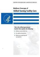 Medicare Coverage of Skilled Nursing Facility Care 1493511394 Book Cover