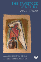 The Tavistock Century: 2020 Vision 1800130996 Book Cover