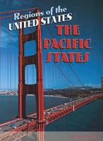 The Pacific States (Regions of the USA) 1410923185 Book Cover