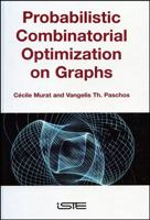 Probabilistic Combinatorial Optimization on Graphs 1905209339 Book Cover