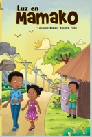 Luz en Mamako B08LGB4G47 Book Cover