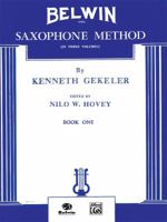Belwin Saxophone Method 0769222439 Book Cover