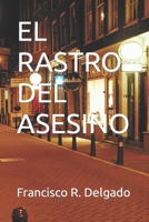 EL RASTRO DEL ASESINO B0BW2X9B9P Book Cover