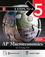 5 Steps to a 5: AP Macroeconomics 2024 1265236380 Book Cover