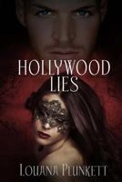 Hollywood Lies 1480013846 Book Cover