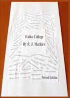 Haiku Collage: Second Edition 1629944033 Book Cover