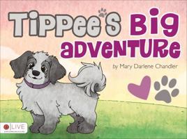 Tippee's Big Adventure 1618626434 Book Cover