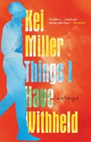 Things I Have Withheld 0802160336 Book Cover