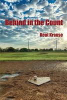 Behind in the Count 0615791778 Book Cover