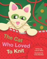 The Cat Who Loved to Knit 1729172261 Book Cover