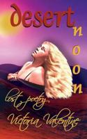 Desert Noon Romance Poetry 0615982204 Book Cover