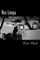Nox Longa 0692583866 Book Cover