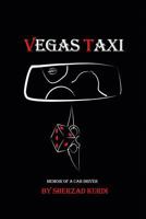 Vegas Taxi: Memoir of a Cab Driver 148097028X Book Cover