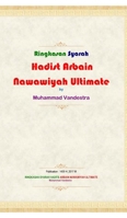 Ringkasan Syarah Hadits Arbain Nawawiyah Ultimate 1714452867 Book Cover