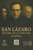 San Lázaro Historia de la otra vida. (Spanish Edition) B0FLPWFS5L Book Cover