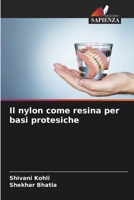 Il nylon come resina per basi protesiche 6209760384 Book Cover