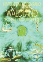 Hinter dem Weltenrand - Bd. 4 - Waldland 3831118620 Book Cover