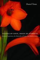 Vestige of Eden, Image of Eternity: Common Experience, the Hierarchy of Being, and Modern Science 0999513486 Book Cover