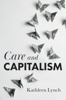 Care and Capitalism 150954383X Book Cover