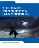 The Game Production Handbook 1449688098 Book Cover