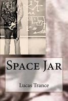 Space Jar 1724845047 Book Cover