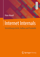 Internet Internals: Vermittlungsschicht, Aufbau Und Protokolle 3658235357 Book Cover