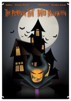 The Pumkin That Hated Halloween 0983060002 Book Cover