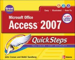 Microsoft Office Access 2007 QuickSteps (Quicksteps) 0072263717 Book Cover