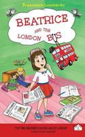 Beatrice and the London Bus 0993043305 Book Cover