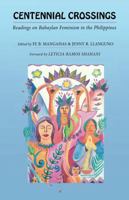 Centennial Crossing, readings on babaylan feminism in the Philippines 9715845193 Book Cover