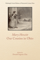 Mary Howitt, Our Cousins in Ohio (Edinburgh Critical Editions of Nineteenth-Century Texts) 1399550705 Book Cover