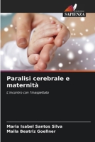 Paralisi cerebrale e maternità (Italian Edition) 6209407722 Book Cover
