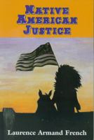 Native American Justice 0830415750 Book Cover
