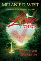 Love Check: How Do You Measure Up? 0578806916 Book Cover