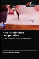 Analisi stilistica comparativa: La descrizione della foresta di Fontainebleau 6203673064 Book Cover