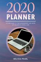 2020 Planner: A Years Guide to Time Management and Work Life Balance in Social Care 1543493343 Book Cover