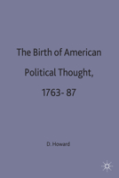 The Birth of American Political Thought 0333464931 Book Cover