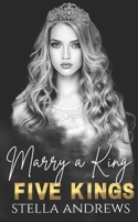 Marry a King B09JJ9GSMT Book Cover