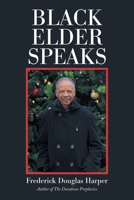 Black Elder Speaks 166418113X Book Cover