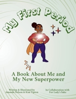 My First Period B0FRMD443B Book Cover