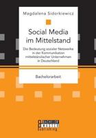 Social Media im Mittelstand: Die Bedeutung sozialer Netzwerke in der Kommunikation mittelständischer Unternehmen in Deutschland 3959930062 Book Cover