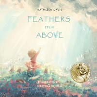 Feathers From Above 1736113240 Book Cover