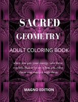 SACRED GEOMETRY: ADULT COLORING BOOK B093GY9J5X Book Cover