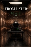 From Later: 431 B0H4ZZDTDN Book Cover