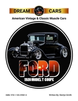 DREAM CARS (American Vintage & Classic Muscle Cars) 1105299813 Book Cover