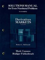Solutions Manual for Even-Numbered Problems to Accompany Derivatives Markets 0321286472 Book Cover