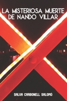 La misteriosa muerte de Nando Villar B0B8R37FW8 Book Cover